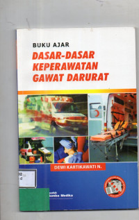 Image of Buku Ajar Dasar-Dasar Keperawatan Gawat Darurat