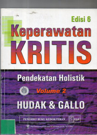 Image of Keperawatan Kritis : Pendekatan Holistik (Edisi 6 Vol.2)
