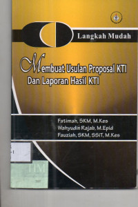 Image of Langkah Mudah Membuat Usulan Proposal KTI dan Laporan Hasil KTI