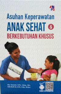 Image of Asuhan Keperawatan Anak Sehat & Berkebutuhan Khusus
