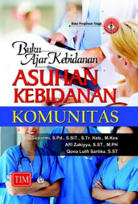 Image of Buku Ajar Kebidanan  ( Asuhan Kebidanan Komunitas )