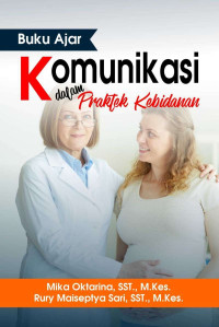 Image of Buku Ajar Komunikasi Dalam Praktek Kebidanan