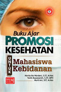 Image of Buku Ajar Promosi Kesehatan Untuk Mahasiswa Kebidanan