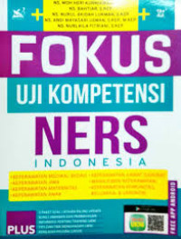 Image of Fokus Uji Kompetensi Ners Indonesia
