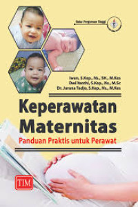 Image of Keperawatan Maternitas : Panduan Praktis Untuk Perawat