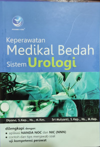 Image of Keperawatan Medikal Bedah Sistem Urologi