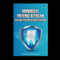 Image of Monograf Potensi Kitosan Dalam Terapi Kesehatan Gigi