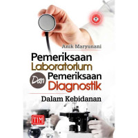 Image of Pemeriksaan Laboratorium dan Pemeriksaan Diagnostik Dalam Kebidanan