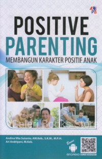 Image of Positive Parenting : Membangun Karakter Positif Anak