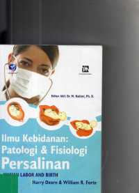 Image of Ilmu Kebidanan : Patologi & Fisiologi Persalinan