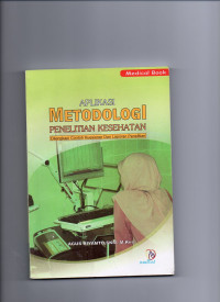 Image of Aplikasi Metodologi Penelitian Kesehatan