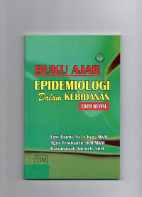 Image of Buku Ajar Epidemiologi dalam Kebidanan (Edisi Revisi)