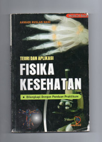 Image of Teori dan Aplikasi Fisika Kesehatan (Dilengkapi Dengan Panduan  Praktikum)