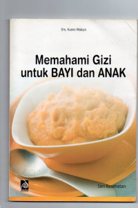 Image of Memahami Gizi untuk Bayi dan Anak
