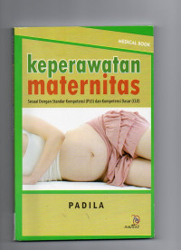 Image of Keperawatan Maternitas (Sesuai Dengan Standar Kompetensi (PLO) dan Kompetensi Dasar (CLO)