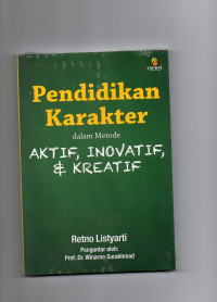 Image of Pendidikan Karakter dalam Metode Aktif, Inovatif, & Kreatif