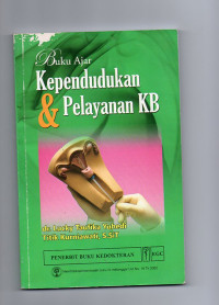 Image of Kependudukan dan Pelayanan KB : Buku Ajar