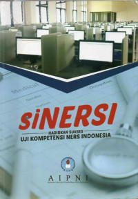 Image of SINERSI (Hadirkan Sukses Uji Kompetisi Ners Indonesia