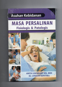 Image of Asuhan Kebidanan Masa Persalinan Fisiologis & Patologis
