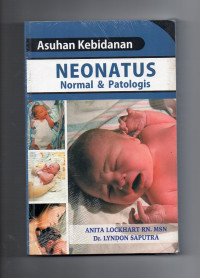 Image of Asuhan Kebidanan Neonatus Normal & Patologis